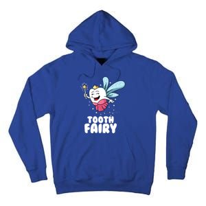 Funny Cute Tooth Fairy Tooth Fairy Costume Cute Gift Tall Hoodie