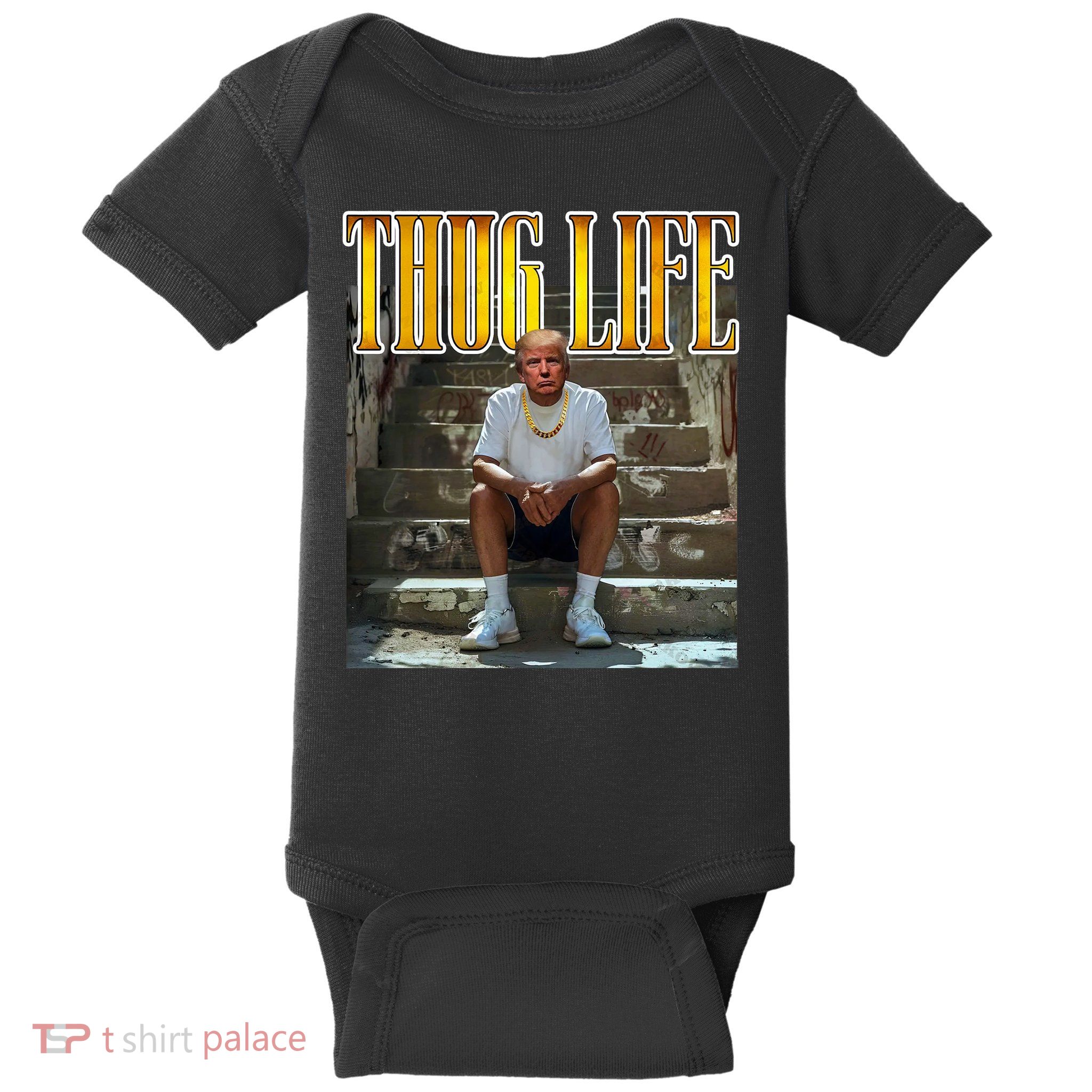 Felon Conviction Trump Rap Thug Life Baby Bodysuit