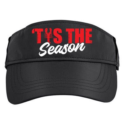 Funny Crayfish Tis The Season Crawfish Boil Cute Gift Adult Drive Performance Visor