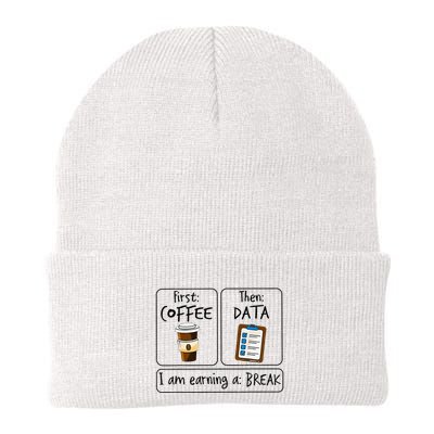 First Coffee Then Data IAm Earning A Break First Then Funny Knit Cap Winter Beanie