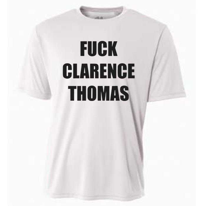 Fuck Clarence Thomas Cooling Performance Crew T-Shirt