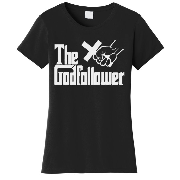 Funny Christian The God follower Women's T-Shirt