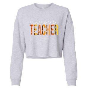 Funny Cute Thanksgiving Substitute Teacher Leopard Fall Autumn Cropped Pullover Crew