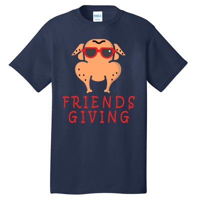 Friendsgiving Cool Thanksgiving Turkey Funny Tall T-Shirt