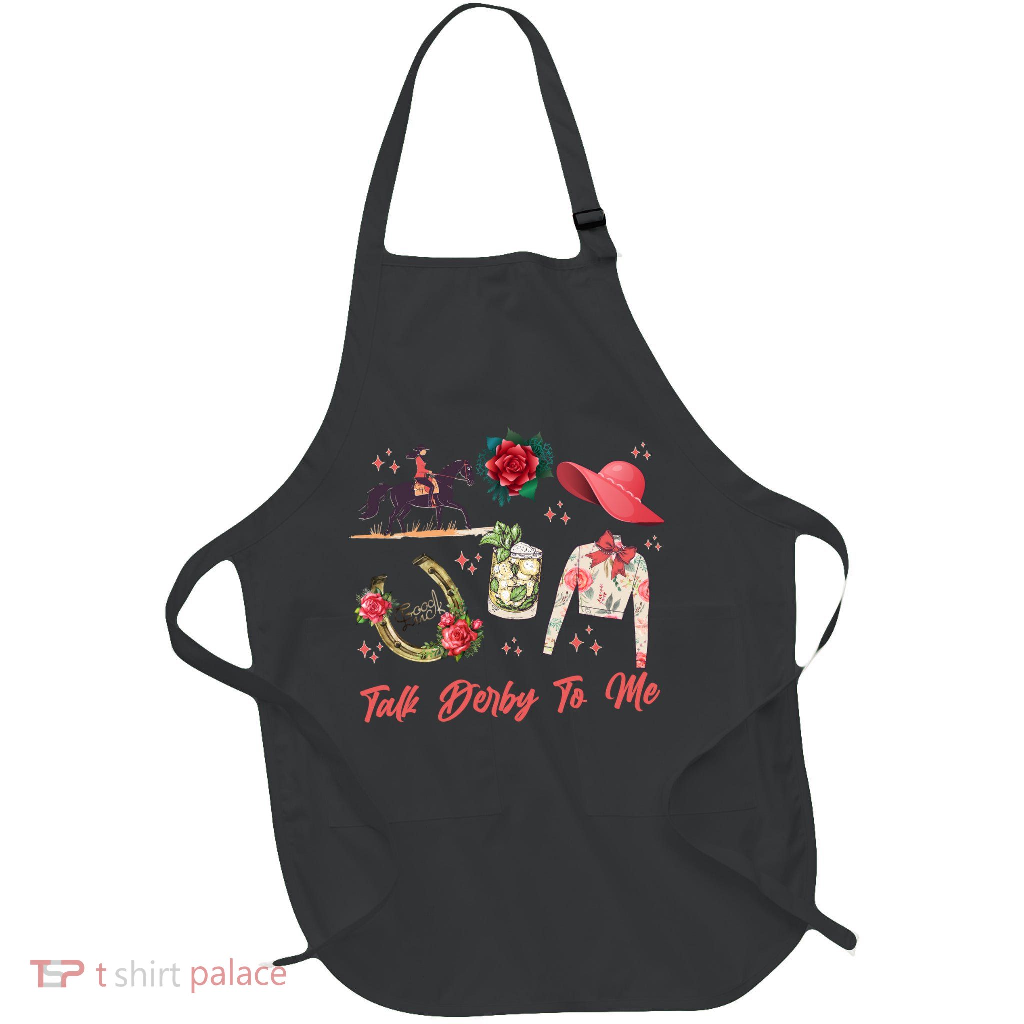 Funny Cute Talk Derby To Me Horse Racing Apron