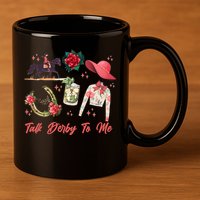 Funny Cute Talk Derby To Me Horse Racing 11oz C Handle Ceramic Mug