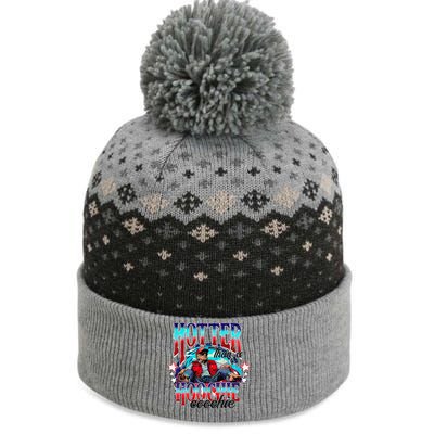 Funny Cute Trump Hotter Than A Hoochie Coochie Gift The Baniff Cuffed Pom Beanie