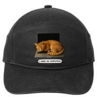 Funny Cat Tech I Work On Computers Lazy Cat Laptop Humor 7-Panel Snapback Hat