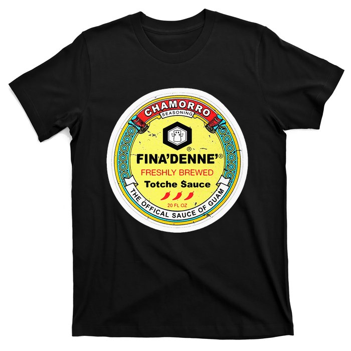 Finadenne Chamorro The Sauce Of Guam T-Shirt