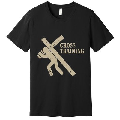 Funny Cross Training Religious Weightlifting Exercise Premium T-Shirt