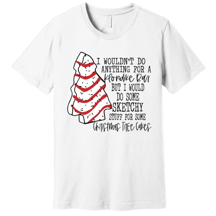 Funny Christmas Tree Cakes Premium T-Shirt