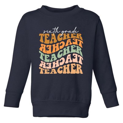 Funny Cute Thankful Sixth Grade Teacher Retro Fall Vibes Autumn Leaves Toddler Sweatshirt