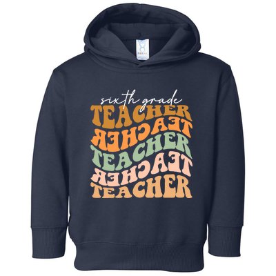 Funny Cute Thankful Sixth Grade Teacher Retro Fall Vibes Autumn Leaves Toddler Hoodie