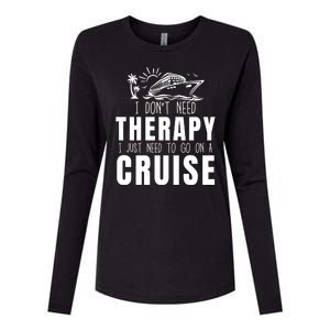 Funny Cruise Therapy Cruise Squad Cruise Ship Cruising Family Cruise Vacation Womens Cotton Relaxed Long Sleeve T-Shirt