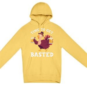 Funny Cute Thanksgiving Time To Get Basted Turkey Gift Premium Pullover Hoodie