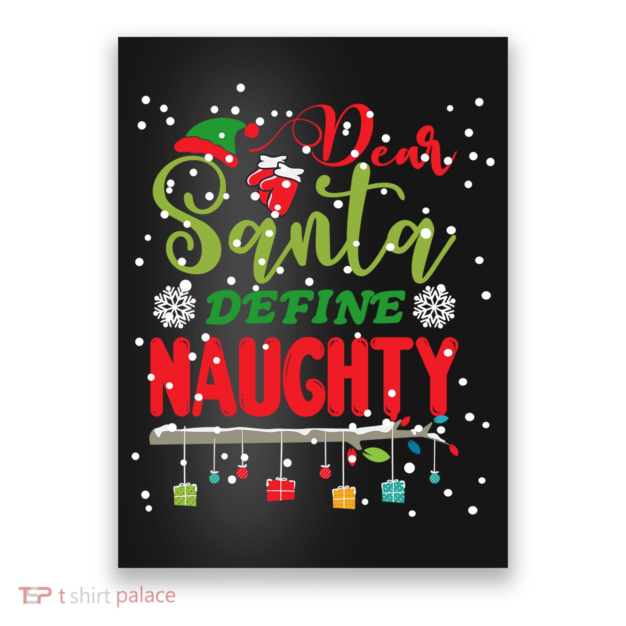 Funny Christmas Tee For Adult Dear Santa Define Naughty Poster