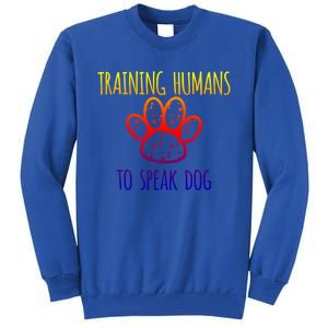 Funny Canine Training Great Gift Dog Trainer Gift Cool Gift Tall Sweatshirt