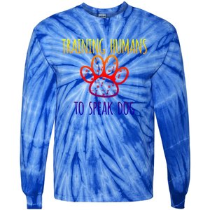 Funny Canine Training Great Gift Dog Trainer Gift Cool Gift Tie-Dye Long Sleeve Shirt