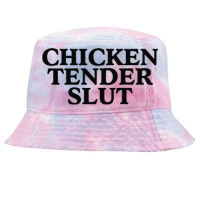 Funny Chicken Tender Slut Trendy Sayings Chicken Nugget Lover Chicken Lover Gi Tie-Dyed Bucket Hat