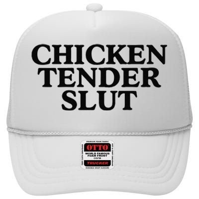 Funny Chicken Tender Slut Trendy Sayings Chicken Nugget Lover Chicken Lover Gi High Crown Mesh Back Trucker Hat