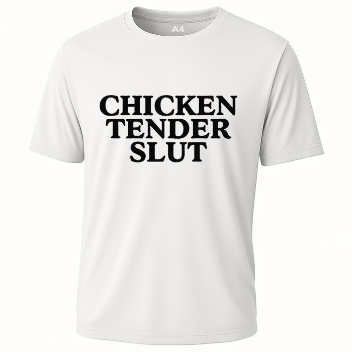 Funny Chicken Tender Slut Trendy Sayings Chicken Nugget Lover Chicken Lover Gi Cooling Performance Crew T-Shirt