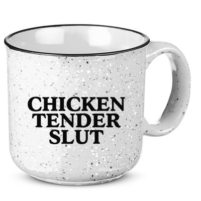 Funny Chicken Tender Slut Trendy Sayings Chicken Nugget Lover Chicken Lover Gi 15oz Campfire Ceramic Mug