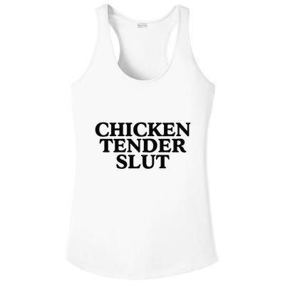 Funny Chicken Tender Slut Trendy Sayings Chicken Nugget Lover Chicken Lover Gi Ladies PosiCharge Competitor Racerback Tank