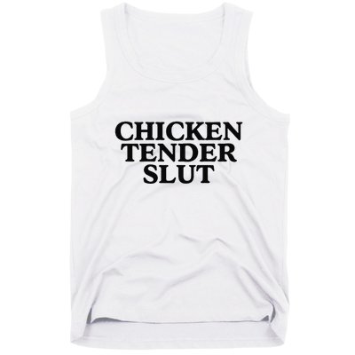 Funny Chicken Tender Slut Trendy Sayings Chicken Nugget Lover Chicken Lover Gi Tank Top