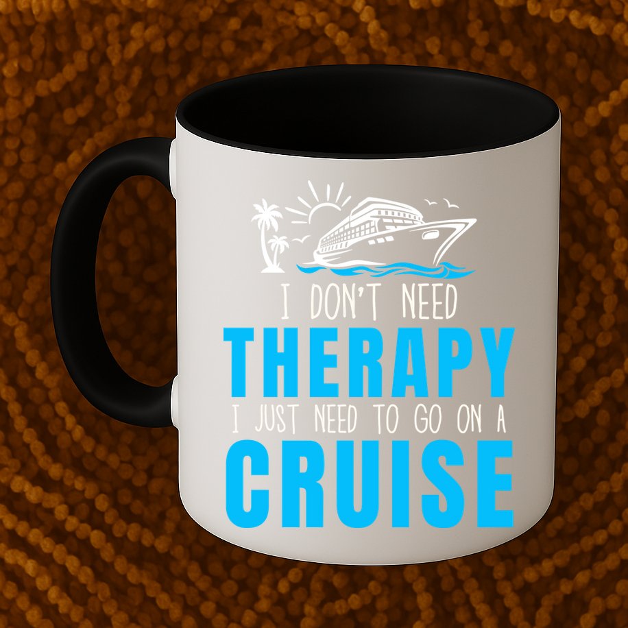 Funny Cruise Therapy Cruise Squad Family Cruise Vacation Cruise Ship Cruising Mug