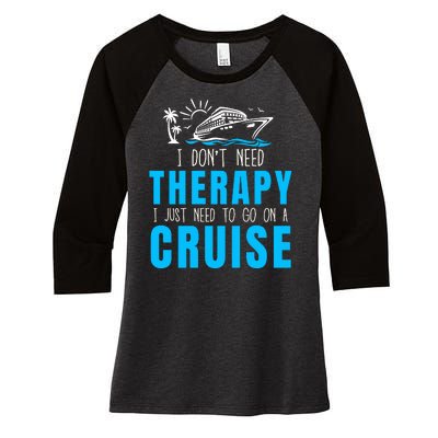 Funny Cruise Therapy Cruise Squad Family Cruise Vacation Cruise Ship Cruising Women's Tri-Blend 3/4-Sleeve Raglan Shirt