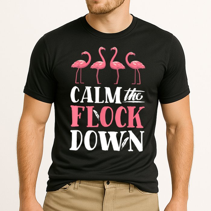 Flamingo Calm The Flock Down Funny Pink Bird Lovers Summer Cooling Performance Crew T-Shirt