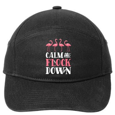Flamingo Calm The Flock Down Funny Pink Bird Lovers Summer 7-Panel Snapback Hat