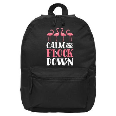 Flamingo Calm The Flock Down Funny Pink Bird Lovers Summer 16 in Basic Backpack