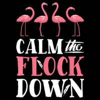 Flamingo Calm The Flock Down Funny Pink Bird Lovers Summer 16 in Basic Backpack