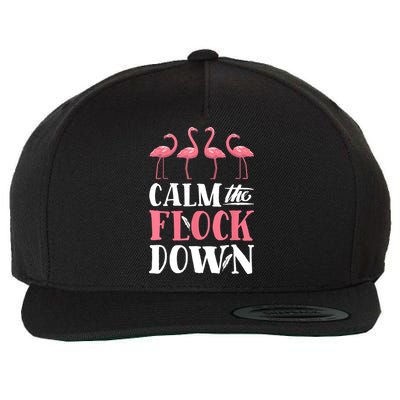 Flamingo Calm The Flock Down Funny Pink Bird Lovers Summer Wool Snapback Cap