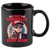 Funny Cool Trump Groundhog Make Groundhog Day Great Again 11oz C Handle Ceramic Mug