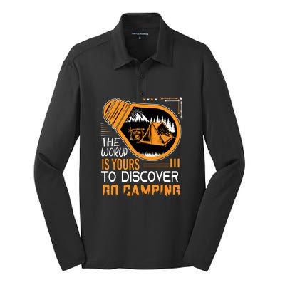 Funny Camp The World Is Yours To Discover Go Camping Gift Silk Touch Performance Long Sleeve Polo