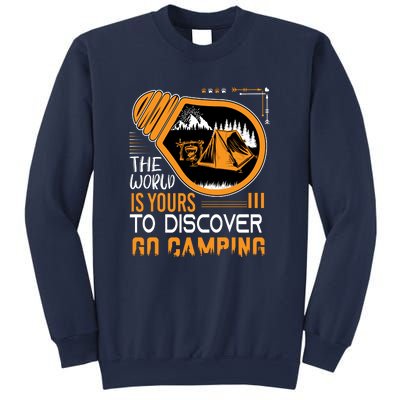 Funny Camp The World Is Yours To Discover Go Camping Gift Sweatshirt