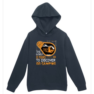 Funny Camp The World Is Yours To Discover Go Camping Gift Urban Pullover Hoodie