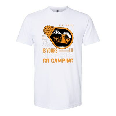 Funny Camp The World Is Yours To Discover Go Camping Gift Softstyle® CVC T-Shirt