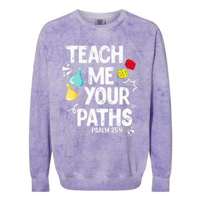 Funny Christian Teach Me Your Paths Faith Based Bible Verse Colorblast Crewneck Sweatshirt