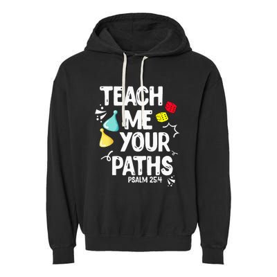 Funny Christian Teach Me Your Paths Faith Based Bible Verse Garment-Dyed Fleece Hoodie