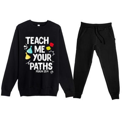 Funny Christian Teach Me Your Paths Faith Based Bible Verse Premium Crewneck Sweatsuit Set