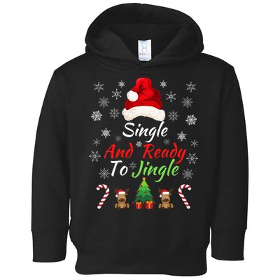Funny Christmas Tree Single Ready To Jingle Christmas Jingle Xmas Holiday Gift Toddler Hoodie