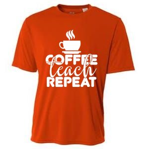 Funny Coffee Teach Repeat School Teacher Gift Cooling Performance Crew T-Shirt