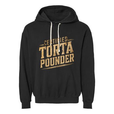 Funny Certified Torta Pounder Latino Garment-Dyed Fleece Hoodie