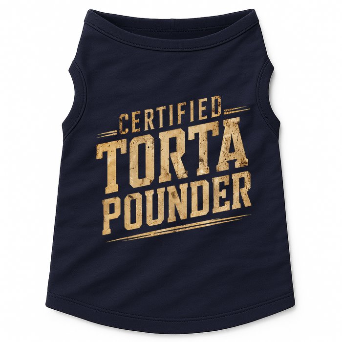 Funny Certified Torta Pounder Latino Doggie Tank