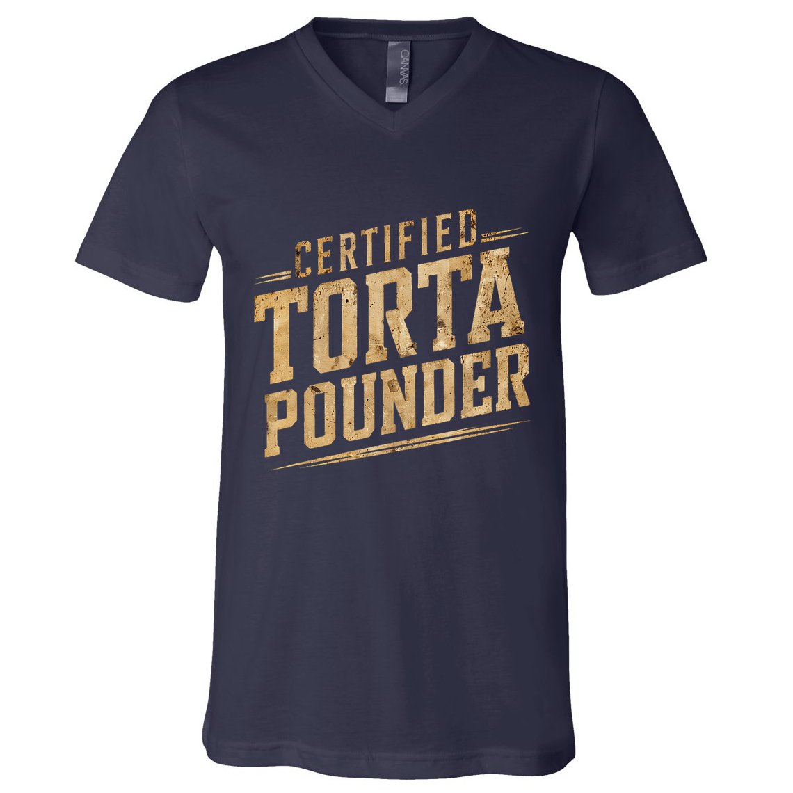 Funny Certified Torta Pounder Latino V-Neck T-Shirt