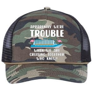 Funny Cruise Trip Apparently Were Trouble Cruising Together Meaningful Gift Retro Rope Trucker Hat Cap