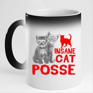 Funny Cat T Insane Cat Posse Gift Tee For Women 11oz Black Color Changing Mug